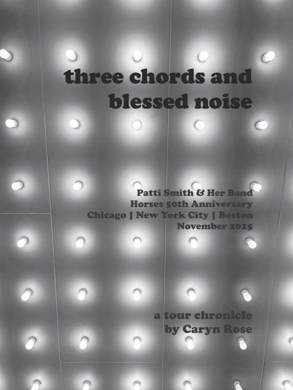 new book - three chords and blessed noise: a patti smith tour chronicle